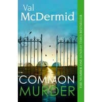 "Common Murder" book by HarperCollins, cover with open iron gates, crows, and a green vertical banner on the right.