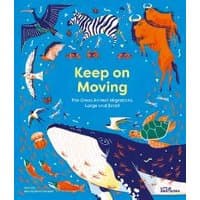 "Keep on Moving book with blue cover, featuring animals like a whale, zebra, and turtle, illustrating migrations."