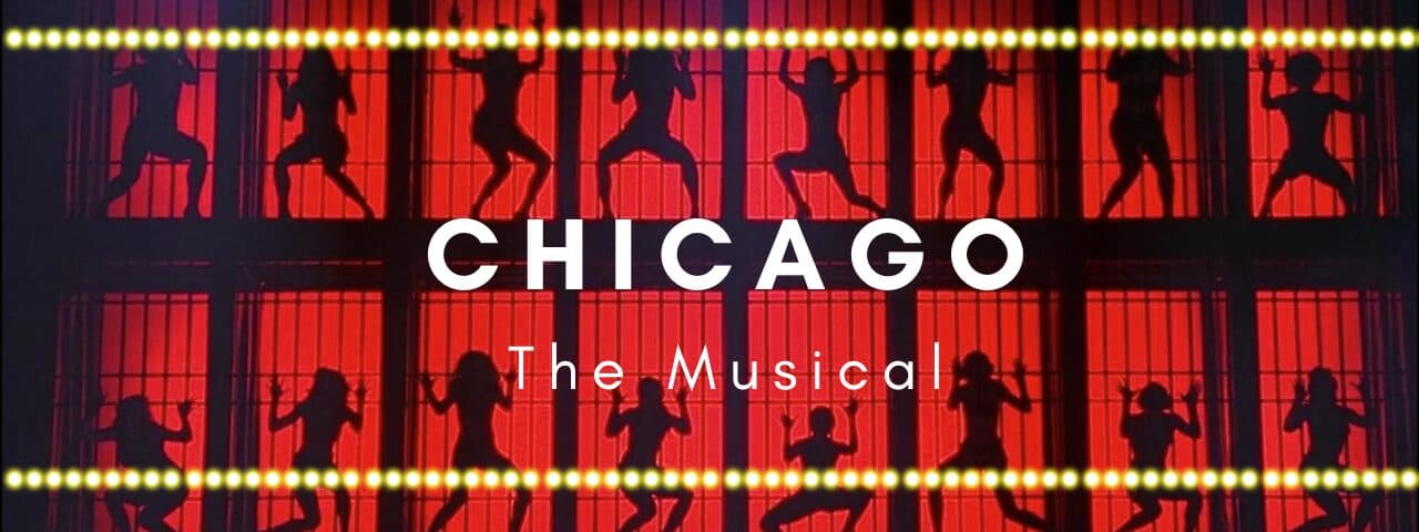 Chicago The Musical