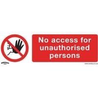 Sealey rigid plastic sign with red "No access for unauthorised persons" text and hand symbol in a red circle.