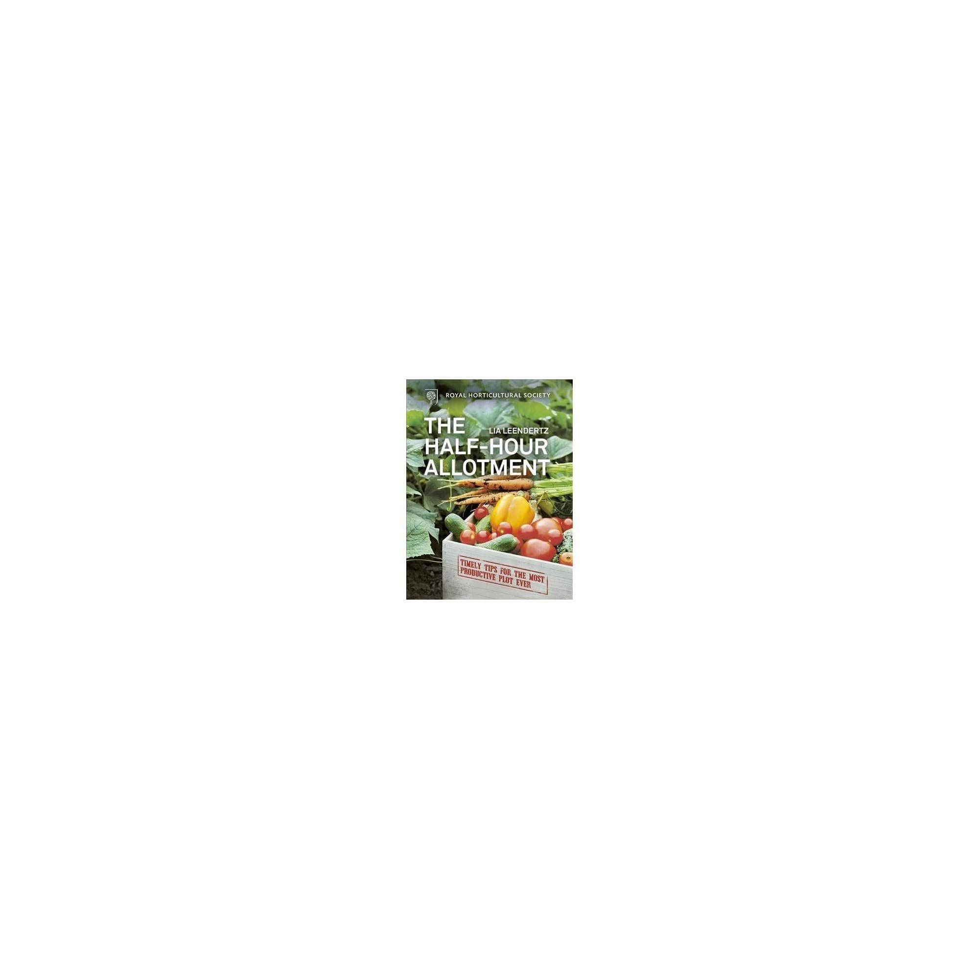 RHS Half Hour Allotment: Timely Tips for the Most Productive Plot Ever - image 3