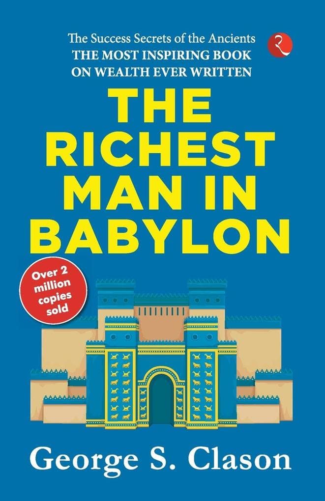 Bright blue paperback cover featuring the title "The Richest Man in Babylon" in bold yellow letters, with an illustration of a Babylonian-style structure and a note about over 2 million copies sold.