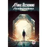 "A Final Reckoning book by Double 9 Books, cover shows figure in tunnel with light, dark tones, and bold white title text"