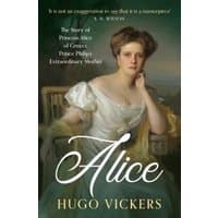 Book cover of "Alice" by Hugo Vickers featuring a seated woman in a white dress with a green background.