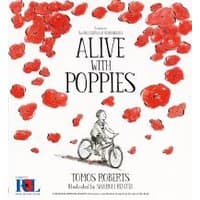 Children's book cover "Alive With Poppies" featuring a child on a bicycle surrounded by red poppies.