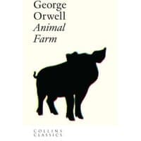 "Collins Classics edition of Animal Farm by George Orwell, featuring a black silhouette of a pig on a cream cover"