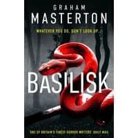 "Basilisk book by Graham Masterton, features a red snake on a dark forest background with bold white title text."
