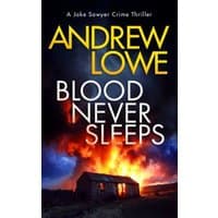 "Blood Never Sleeps" book cover with burning house, dark sky, bold yellow and white text.