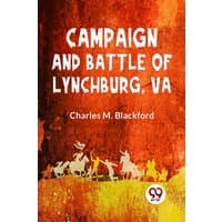 "Book 'Campaign And Battle Of Lynchburg, Va' by Double 9 Books, orange-red cover with white text and silhouette art"