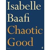 Navy blue book cover titled "Chaotic Good" by Isabelle Baafi with bold cream and orange text.
