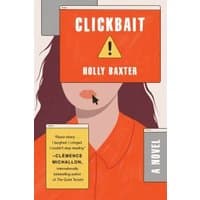 "Book titled 'Clickbait' by Holly Baxter, cover features a woman with a red shirt and computer window graphics"
