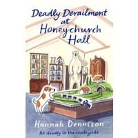 "Book cover for 'Deadly Derailment at Honeychurch Hall' with illustrated train set and dog in cozy room."