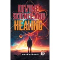 "Divine Science And Healing book, cosmic background, silhouette of person, bold red and orange title, Double 9 Books LLP"