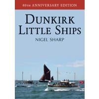 "Dunkirk Little Ships" book by Amberley Publishing, 80th Anniversary Edition, features boats on a blue sea under clear sky.