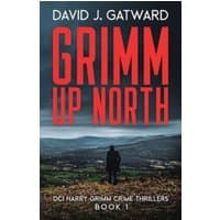 "Book 'Grimm Up North' by David J. Gatward, dark landscape cover with bold red title text"