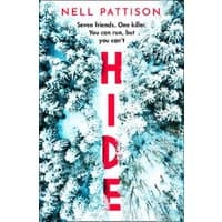 "Hide book by Nell Pattison, snowy forest cover with red vertical title and tagline about seven friends and a killer."