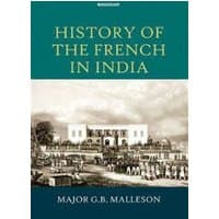 "History of the French in India book by Major G.B. Malleson, green cover with historical illustration and gold text"