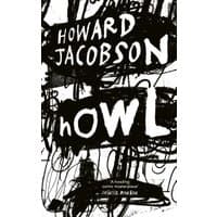 Black and white book cover for "Howl" by Howard Jacobson with bold, abstract lettering and brushstroke design.
