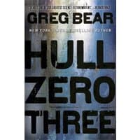 Book cover of "Hull Zero Three" by Greg Bear, featuring large black title text on a metallic textured background.