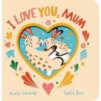 Children's book "I Love You, Mum" with heart design and two hugging rabbits on the cover.