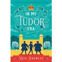 "In My Tudor Era" book by HarperCollins, teal cover with yellow castle, silhouettes of three figures, ornate text design.