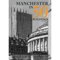 "Manchester in 50 Buildings" book with grayscale cityscape and orange title text.