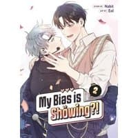 "My Bias Is Showing?! Vol. 2 manga, two characters embracing, one with silver hair and glasses, other with dark hair."