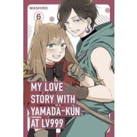 Manga "My Love Story With Yamada-Kun at LV999 Vol. 6" with two illustrated characters, one in a cloak, on a maroon background.