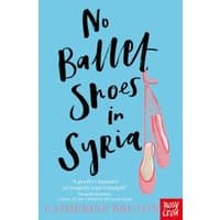 Blue book cover titled "No Ballet Shoes in Syria" with pink ballet shoes illustration.