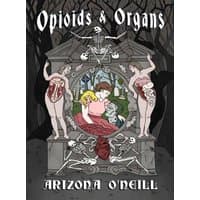 "Opioids and Organs" graphic novel with illustrated figures, anatomical details, and gothic elements by Drawn and Quarterly.