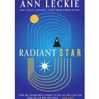 "Radiant Star" book by Little, Brown Book Group, blue cover with white star and abstract design, author Ann Leckie.