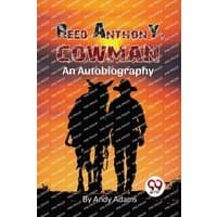 "Reed Anthony, Cowman: An Autobiography book with cowboy silhouettes on orange sunset background by Double 9 Books LLP"