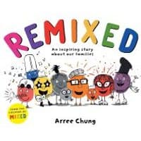 "Remixed children's book by Arree Chung featuring colorful, animated fruit characters with various expressions and accessories."