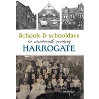 Book "Schools and Schooldays in Nineteenth-Century Harrogate" with vintage school photos on cover.