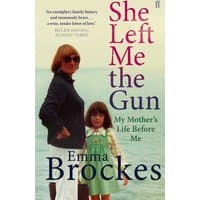 Book "She Left Me the Gun" by Emma Brockes, features a woman and child on the cover with a pastel background.
