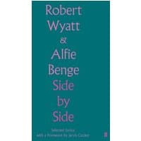 Teal book cover titled "Side by Side" by Robert Wyatt & Alfie Benge with purple text.