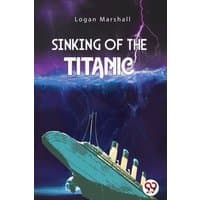 Book cover of "Sinking of the Titanic" by Double 9 Books LLP, featuring a tilted ship against a stormy sea and lightning.
