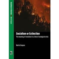 "Socialism or Extinction book by Bookmarks Publications, black cover with forest fire image, green spine"