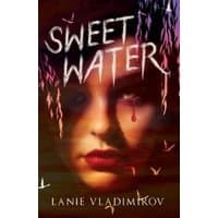 "Sweet Water book cover with a woman's face, dripping text, and birds flying against a dark, moody background"