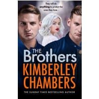Book cover for "The Brothers" by Kimberley Chambers featuring two serious men and a woman with platinum hair.