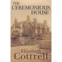 "The Ceremonious House" book cover with sepia-toned image of a large brick house and stone path.