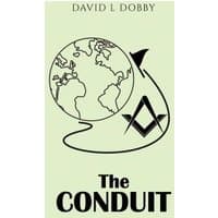 "The Conduit" book cover, pale green with globe, arrow, and Masonic symbol, by Austin Macauley Publishers.