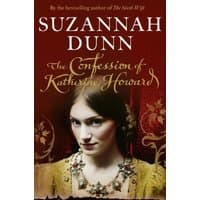 "The Confession of Katherine Howard" book by Suzannah Dunn, red cover with ornate design and portrait of a woman in period attire.