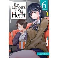 Manga "The Dangers in My Heart Vol. 6" cover with two characters in a theater, one holding popcorn, colorful background.