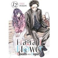 Manga cover "The Fragrant Flower Blooms With Dignity 12" featuring two characters on a bench, one in a suit, one in a pink coat.