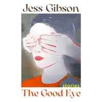 "The Good Eye" book by Vintage Publishing, cover art of a person with hands covering eyes, red lips, and orange shirt.