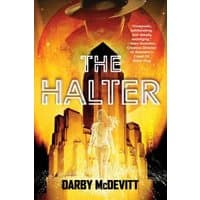 "The Halter" book cover, features a futuristic cityscape with a glowing orange sky and a central towering structure.