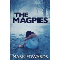 Book cover for "The Magpies" by Mark Edwards, features a solitary figure in a foggy, desolate landscape.