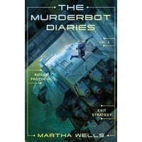 "The Murderbot Diaries Vol.2 book with sci-fi cover art of a robot on a spaceship, by Martha Wells, St Martin's Press"