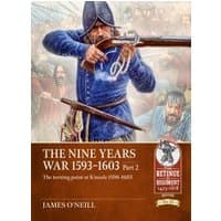 Book cover: "The Nine Years War 1593-1603 Part 2" with a soldier aiming a musket, historical battle scene in the background.
